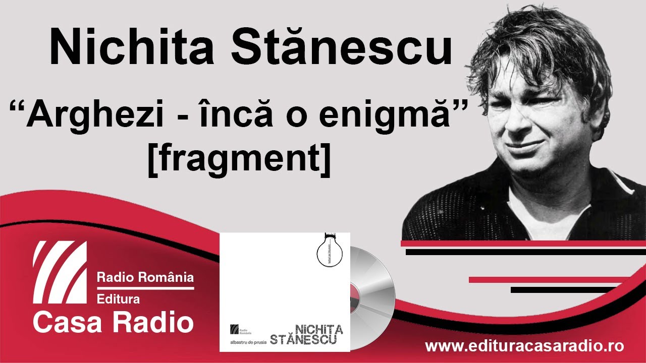 Nichita Stănescu - Arghezi - încă o enigmă [fragment]
