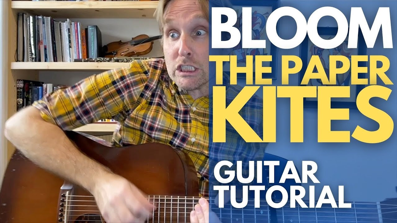 Bloom - Fingerpicking Guitar Tutorial - The Paper Kites - Guitar Lessons with Stuart!
