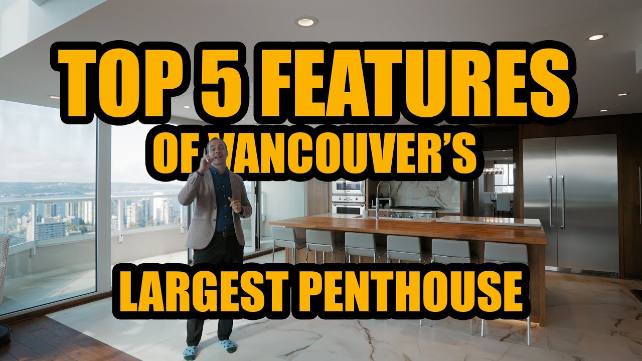 Top 5 features of Vancouvers Latest Penthouse! (PH3101-717 Jervis Street)