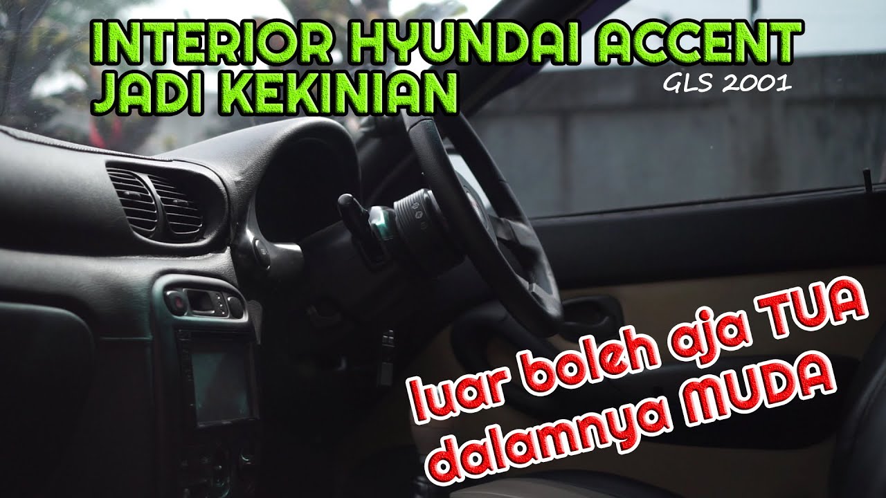 Modifikasi Hyundai accent 2001 (interior)