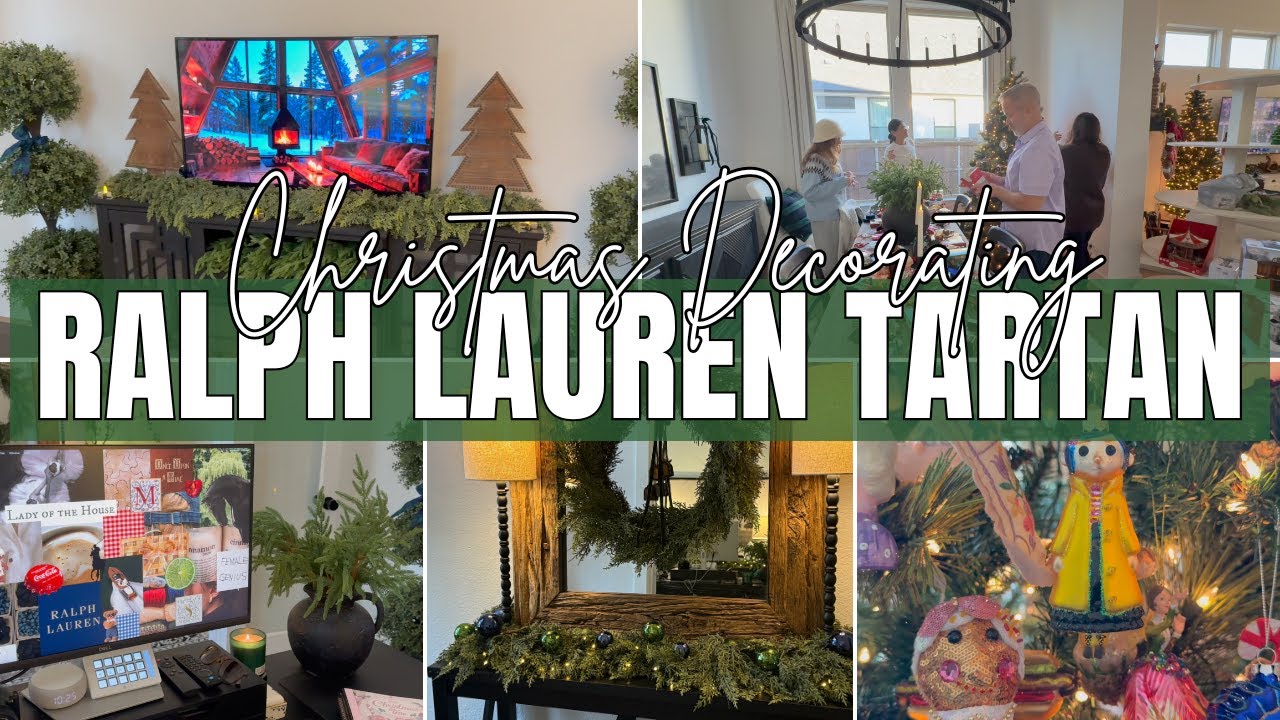 2025 Decorate With Me | RALPH LAUREN Christmas Decorate With Me 🤎 Tartan Plaid Holiday Home