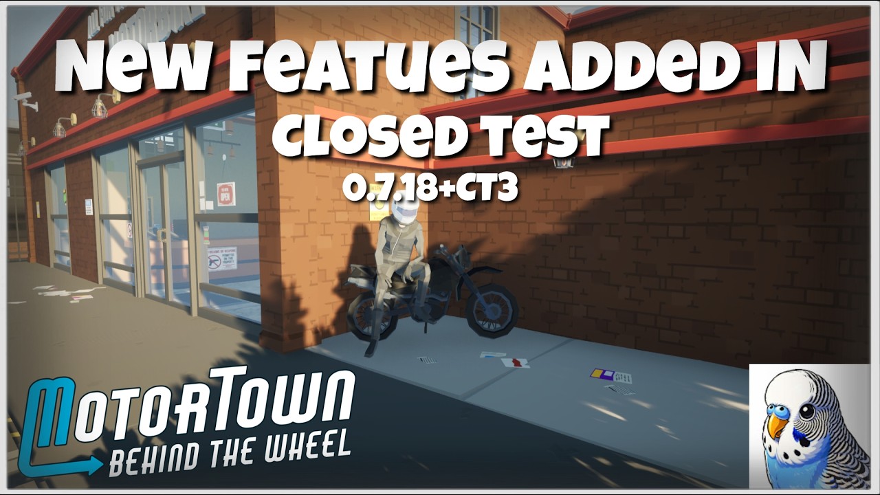Whats new in the Closed Tests 0.7.18 CT3 | MotorTown Update 3