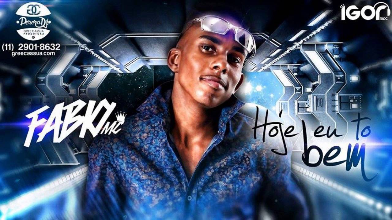 MC Fabio - Hoje Eu To Bem (DJ Igor MPC) (&Aacute;udio Oficial)