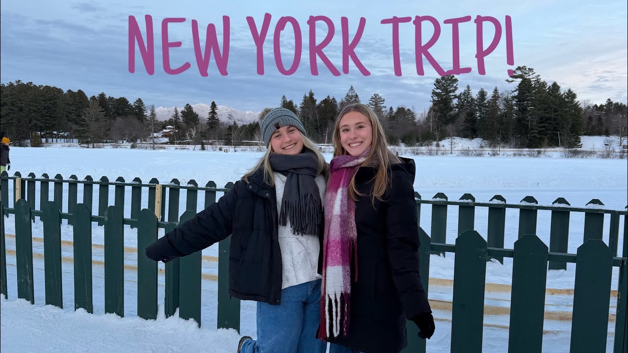 NEW YORK TRIP (vlogging in the Adirondacks)