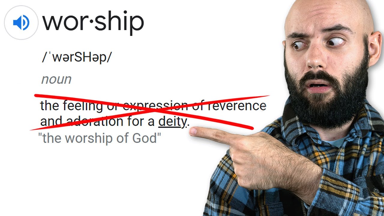 What is worship? A definition for worship leaders.
