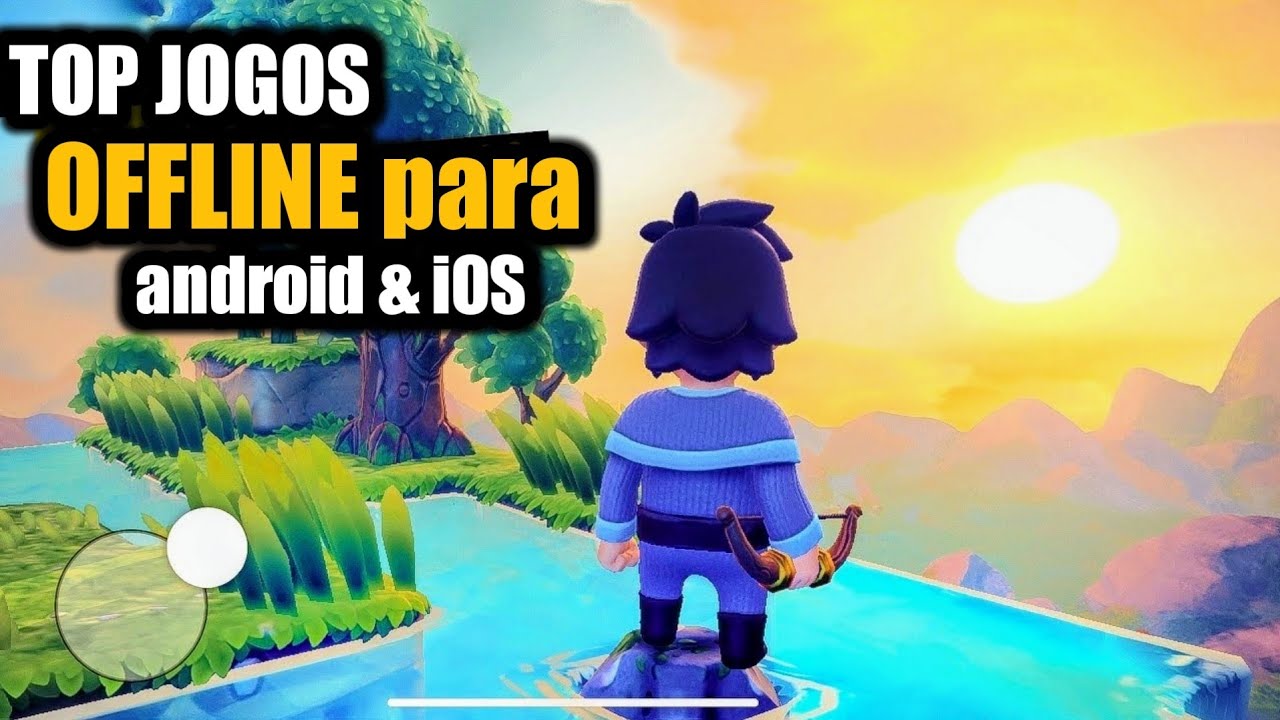 Top 24 jogos OFFLINE com gráficos incríveis para Android e iOS 2022