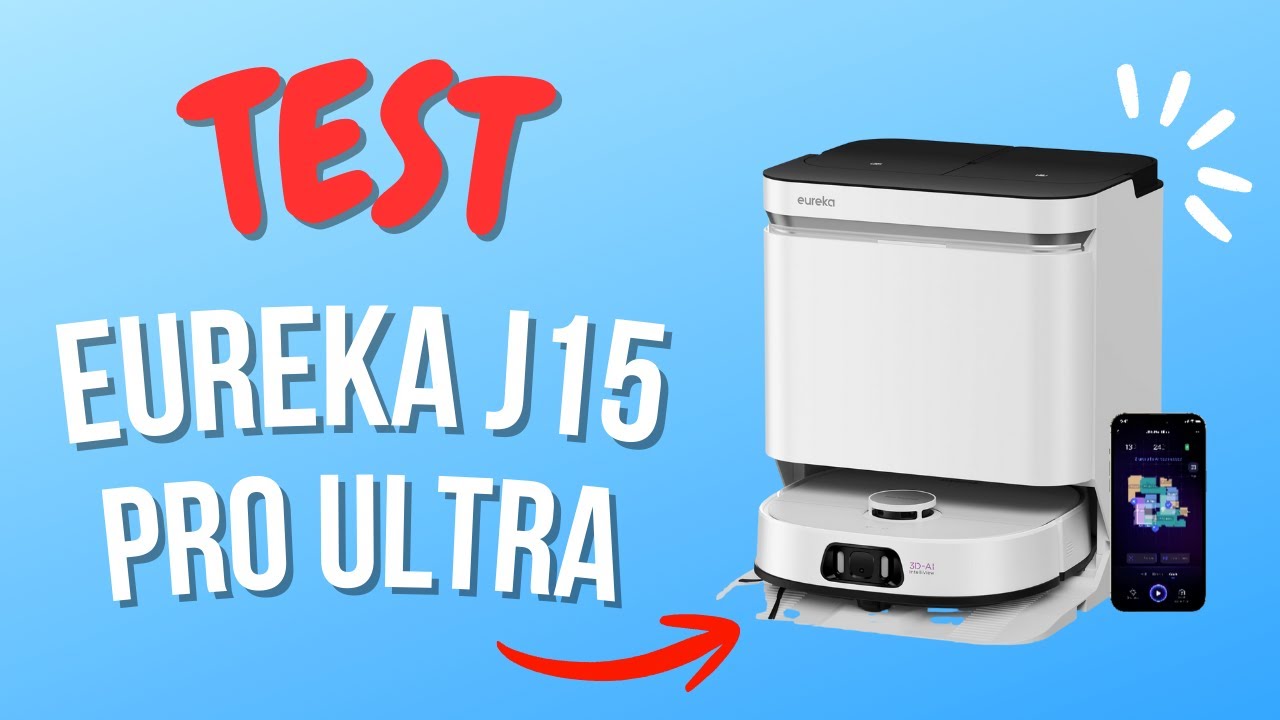 Eureka J15 Pro Ultra : Test et Avis Complet - Tout ce qu’on ne vous dit pas !