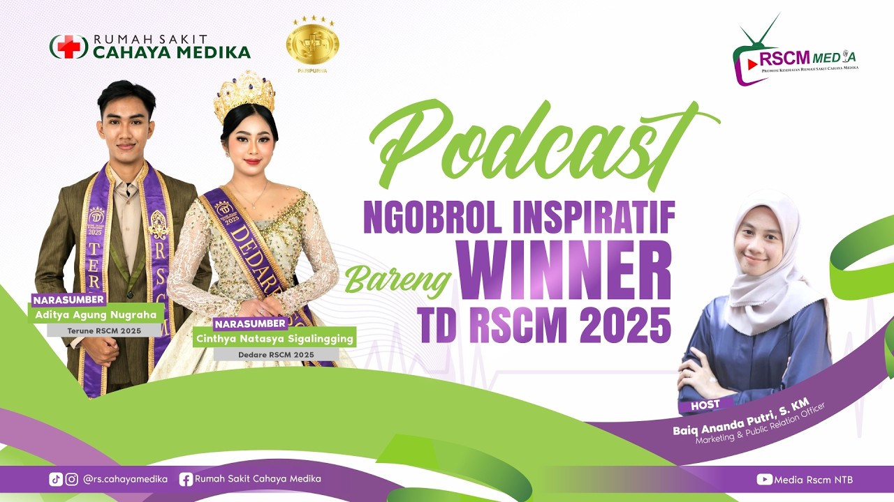 Podcast Eksklusif bersama Winner Terune Dedare RSCM 2025! 👑