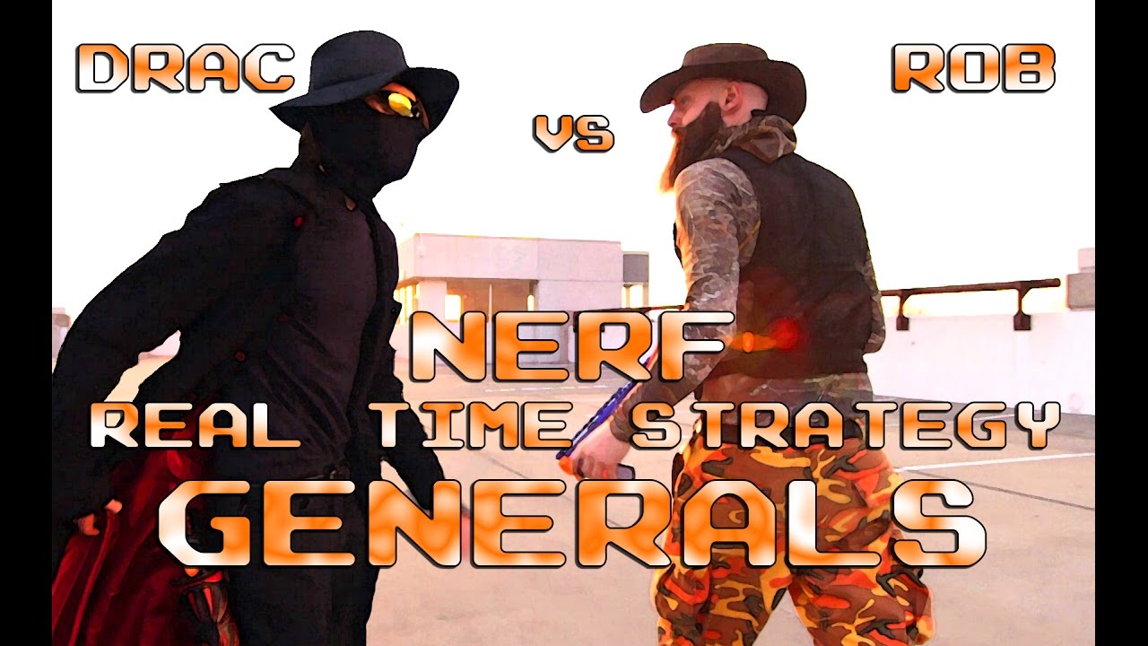 NERF WAR | LORD DRAC vs. ROB LEHR | GENERALS - Real Time Strategy
