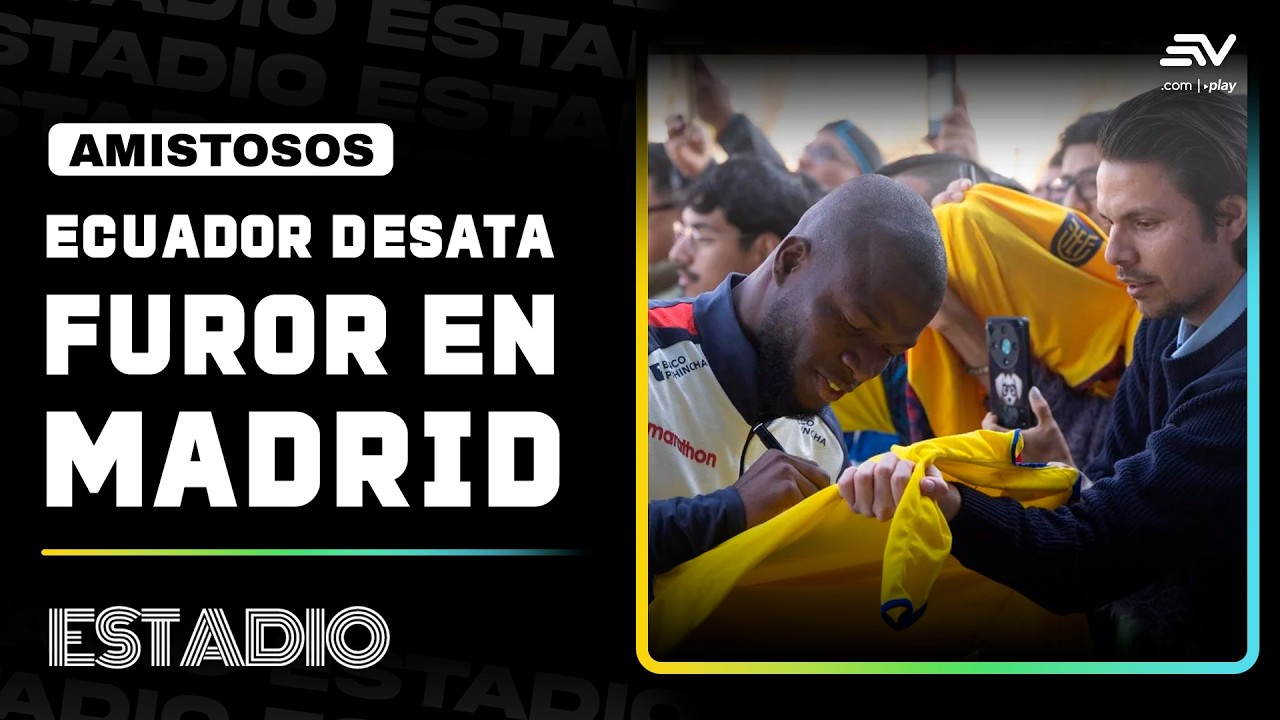 Ecuador entrena con plantel completo y desata furor en Madrid | Estadio