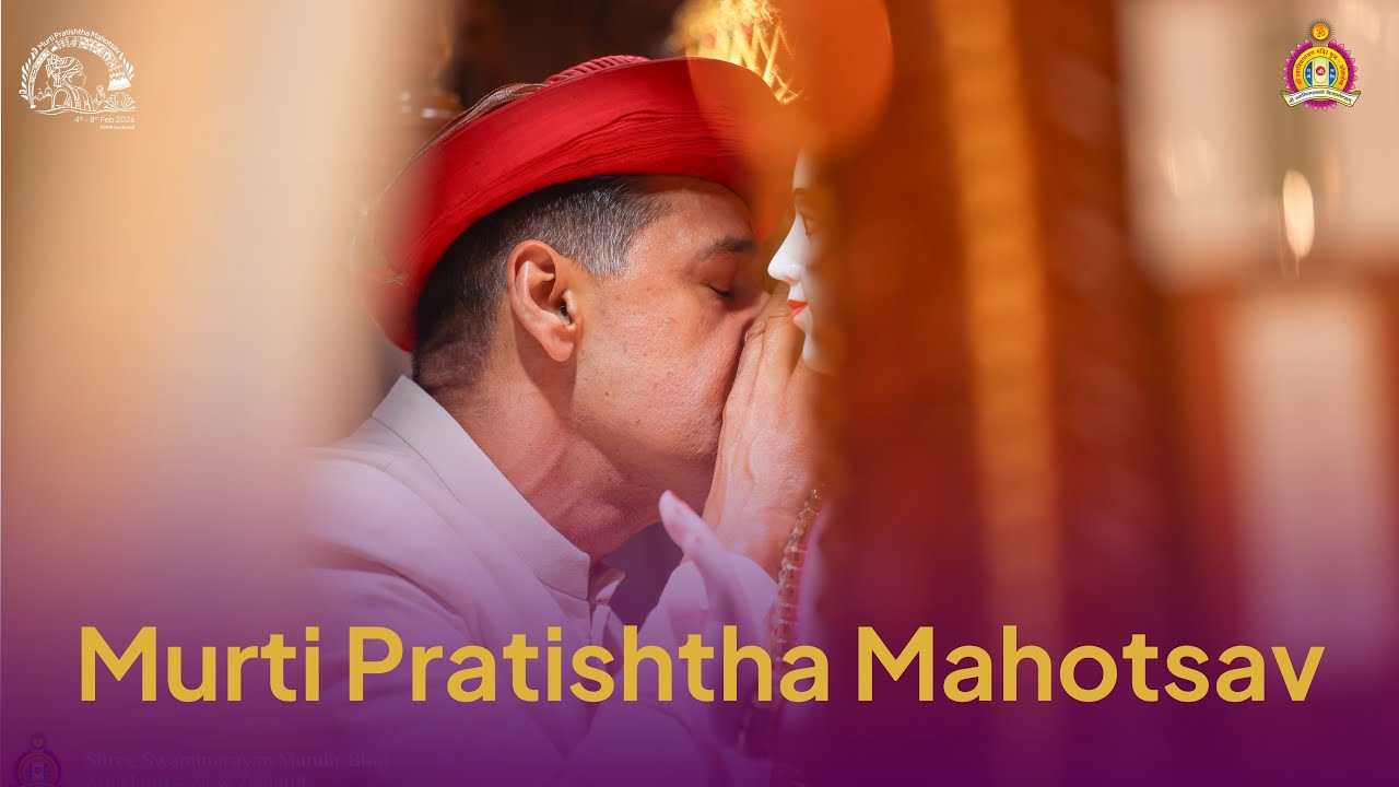 Murti Pratishtha Mahotsav Highlights | SSMB Auckland @bhujmandir 