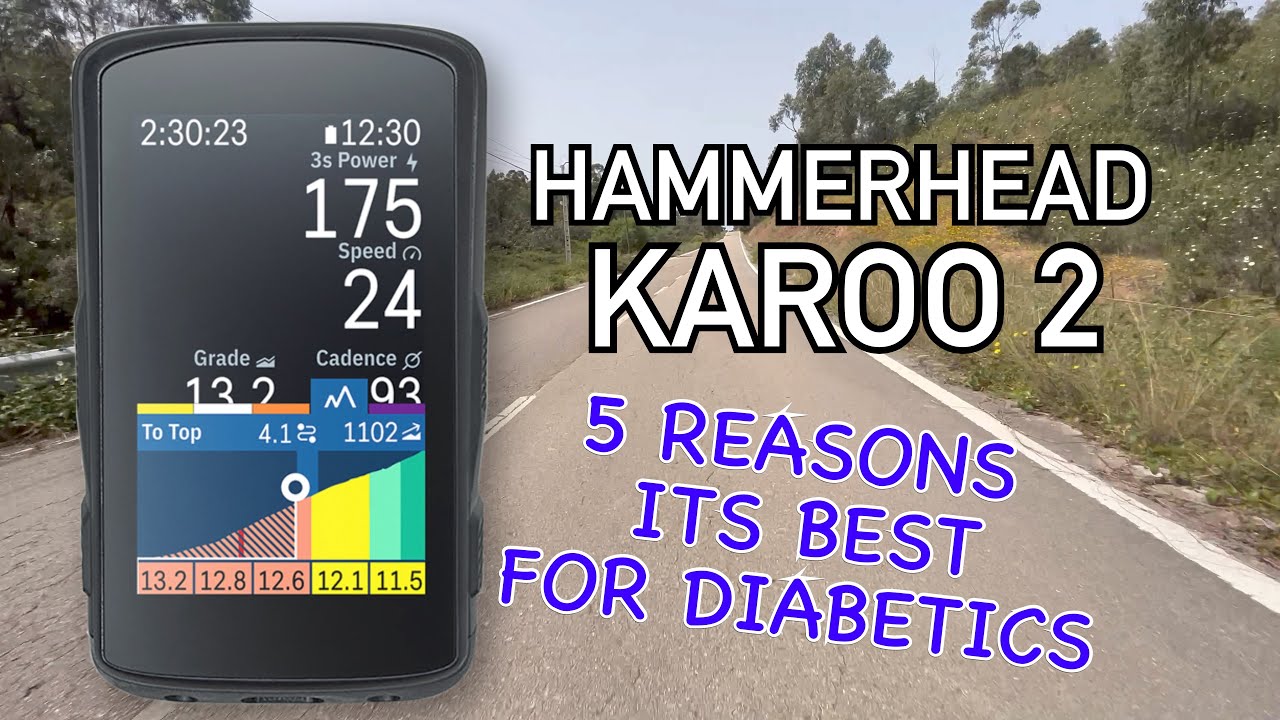 Hammerhead Karoo 2 : Why It&rsquo;s The Ultimate Cycling Head Unit For Type 1 Diabetes