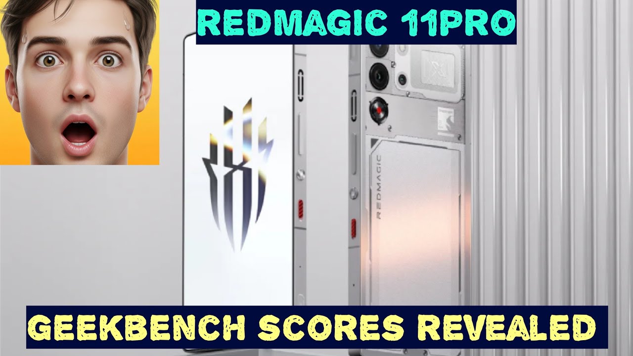 🔥 Red Magic 11 Pro Geekbench Leak &ndash; Snapdragon 8 Elite 2 Performance SHOCKS!