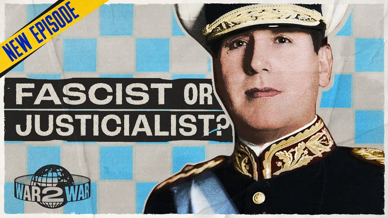 Was Juan Perón a Fascist? The Cold War Origins of Peronism - W2W 037