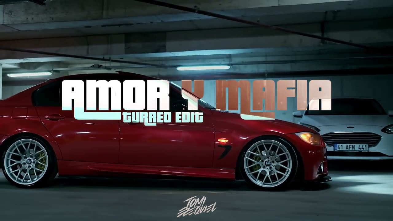 34 Amor y Mafia (TURREO EDIT) - Tomi Ezequiel
