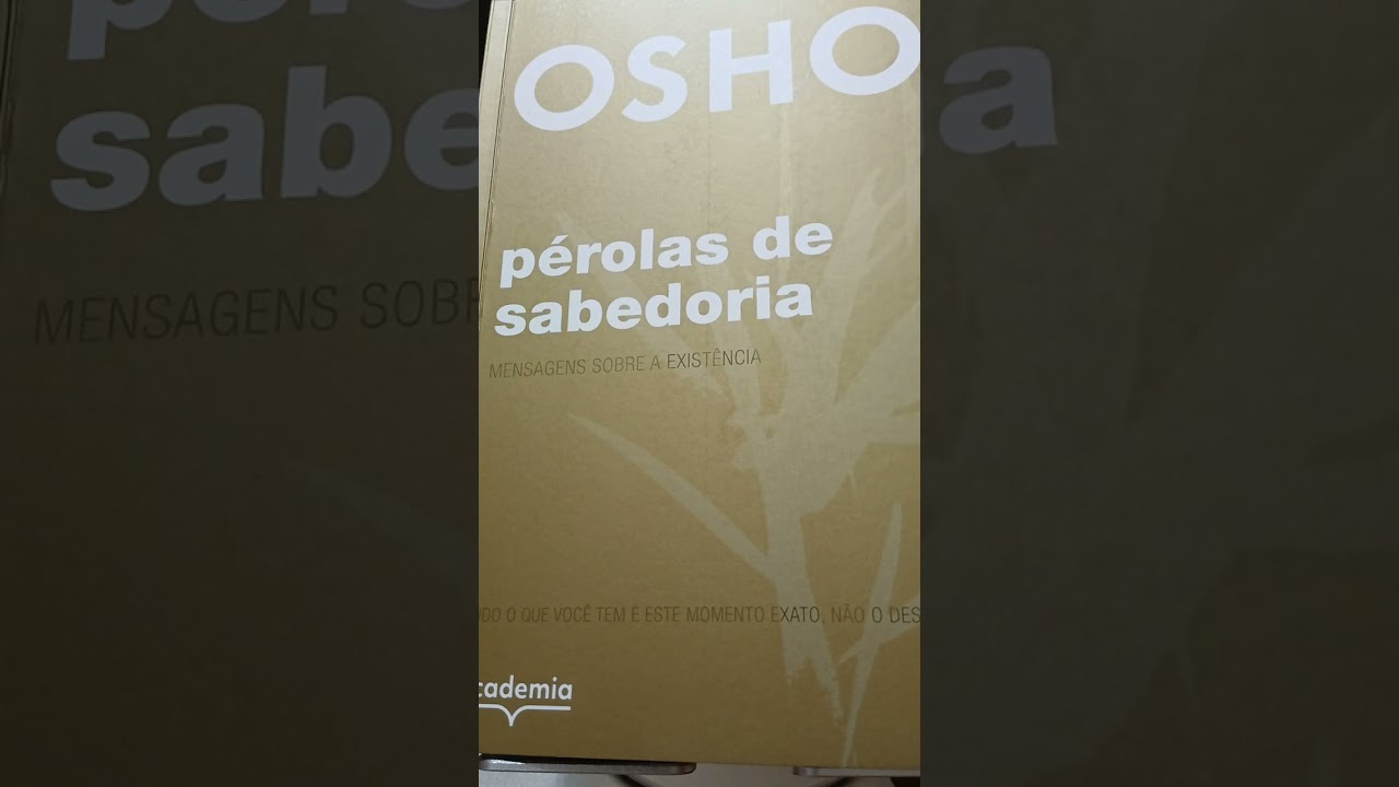 OSHO - PÉROLAS DE SABEDORIA @ EDIMARYLUZ