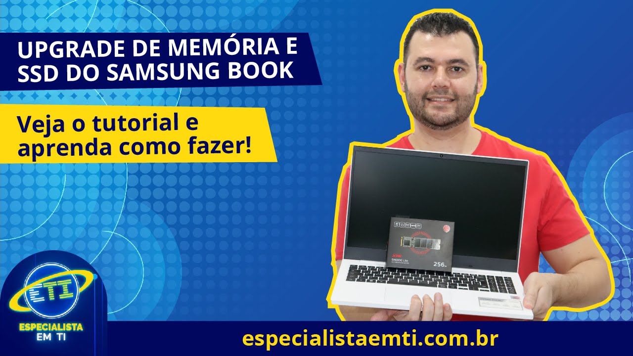 Notebook Samsung Book como fazer Upgrade de SSD m2 e memória