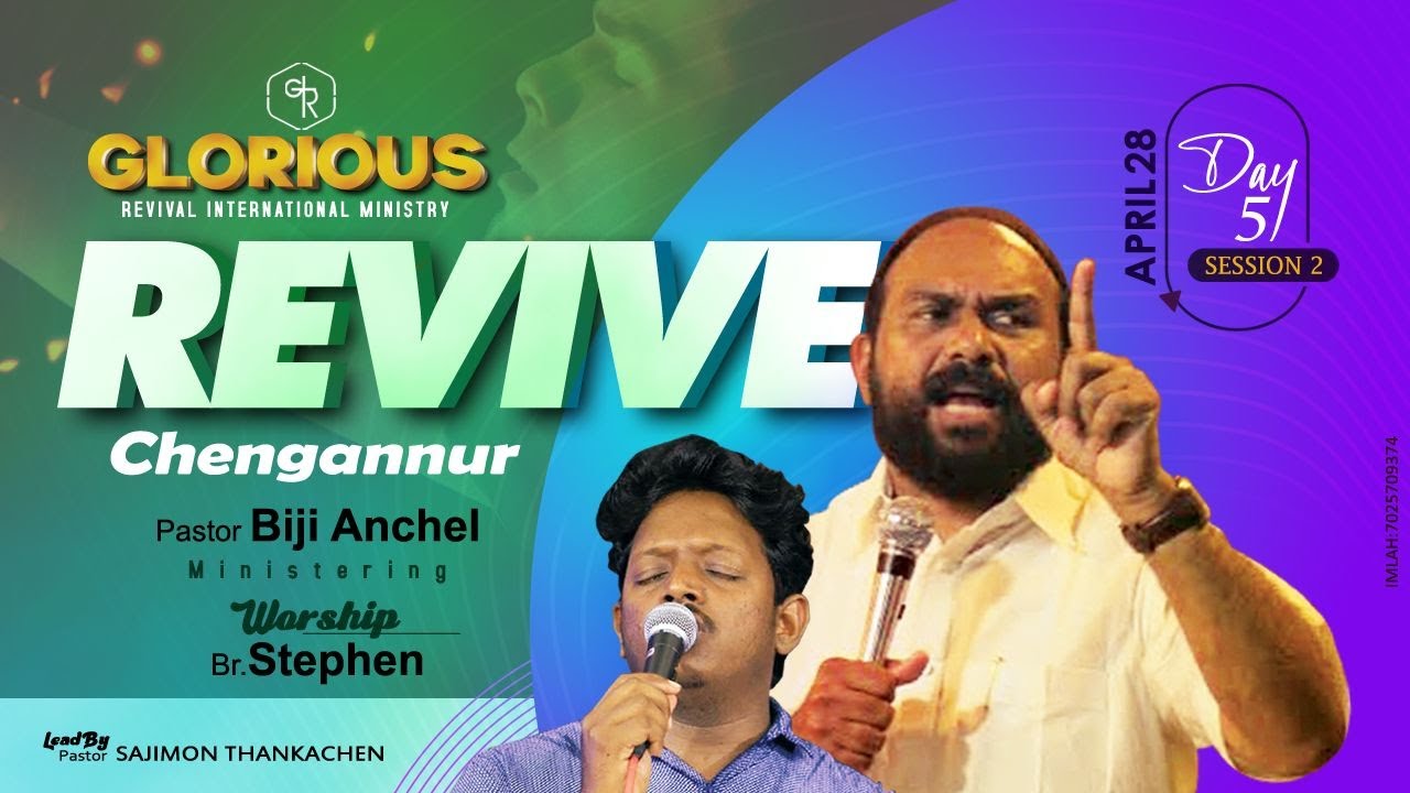 REVIVE CHENGANNUR | DAY 5 | SESSION 2 | PR.BIJI ANCHEL Ministering |Br. STEPHEN WORSHIP |