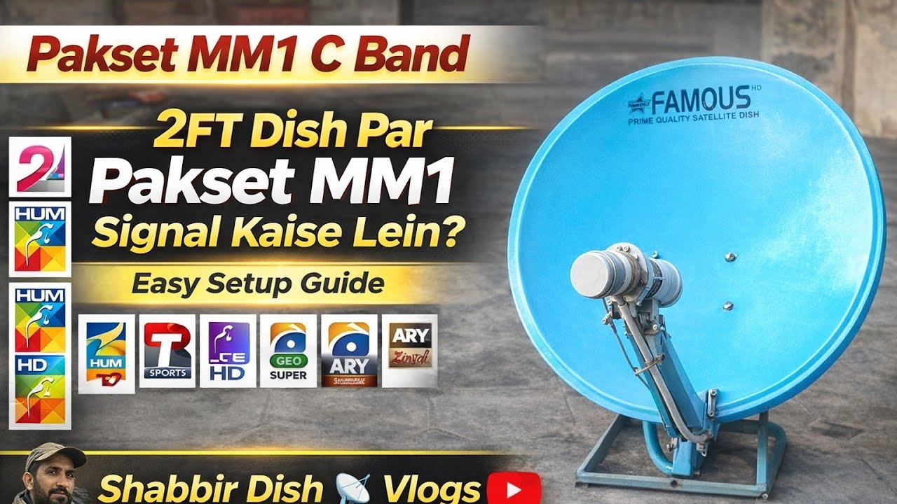 Pakset mm1 C Band Settalite Ab 2 feet Dish pey Satting krain.How To pakset mm1 in 2 feet Dish 