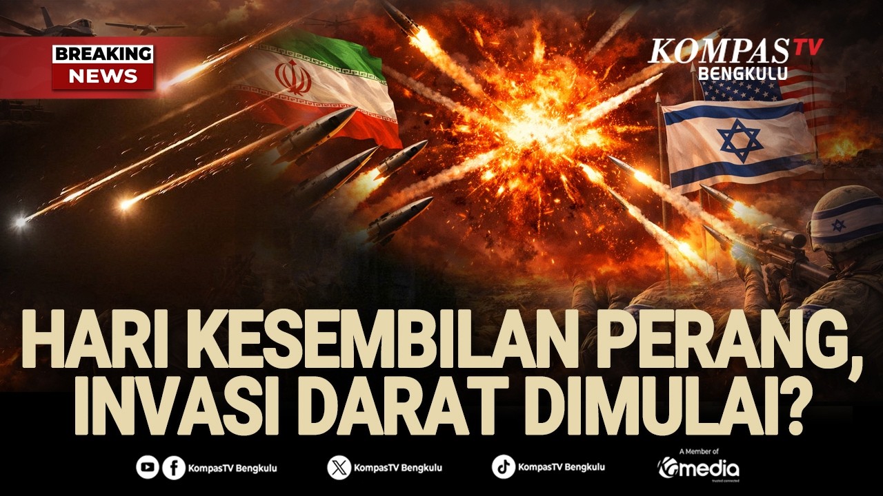 🔴 BREAKING NEWS - Update Hari Kesembilan Perang, AS-Israel Mulai Invasi Darat ke Iran?