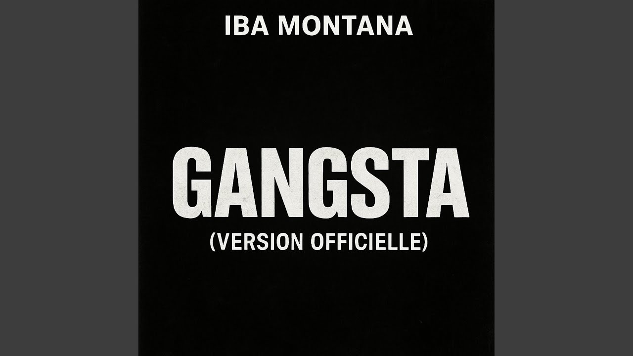 GANGSTA (Version officielle)