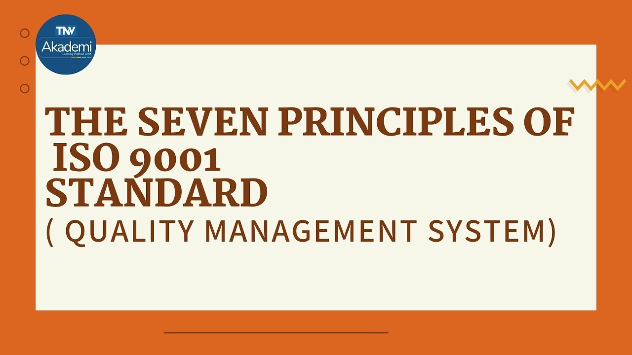 What Are The Seven Principles Of ISO 9001(QMS)?