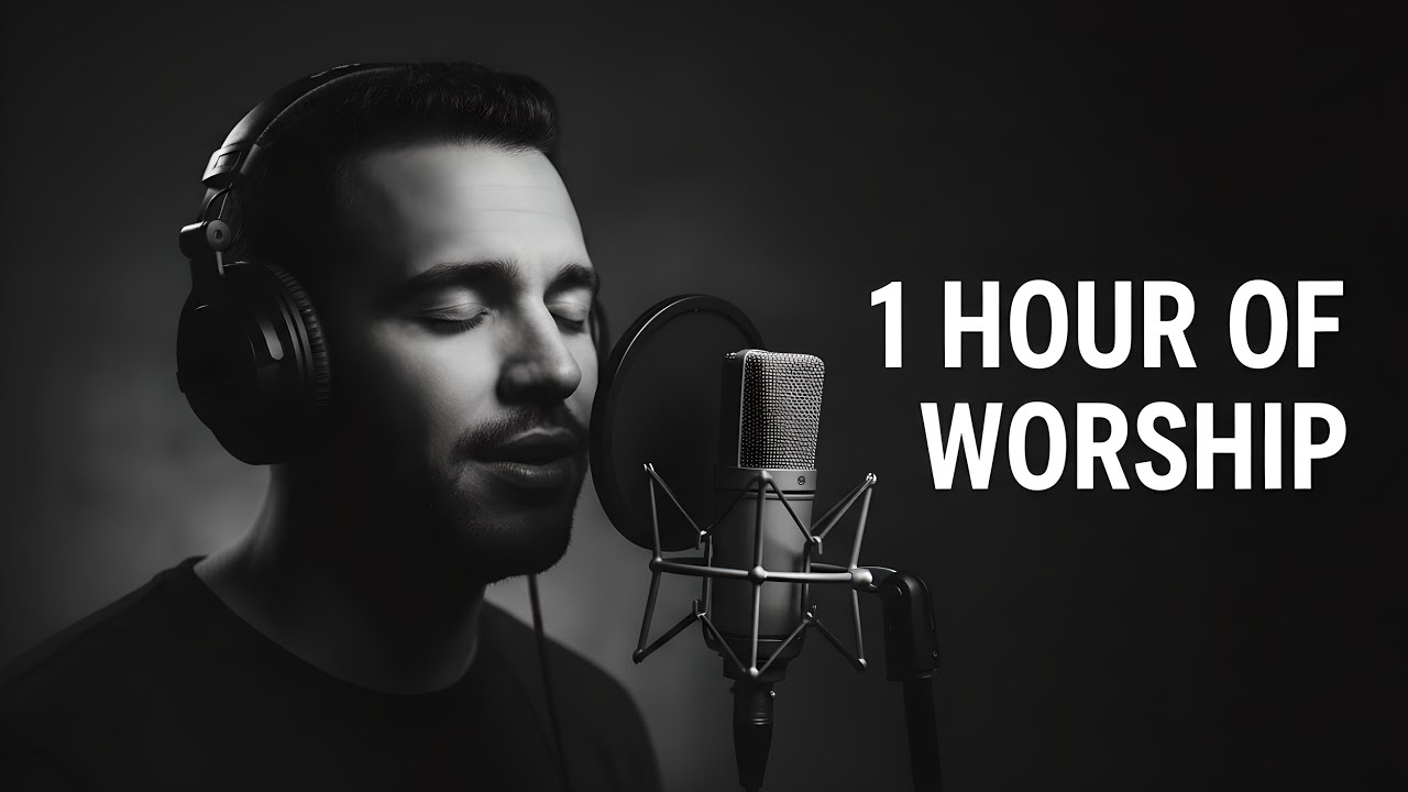 1 Hour of Worship - Intimate & Reflective | Best Worship Songs Playlist