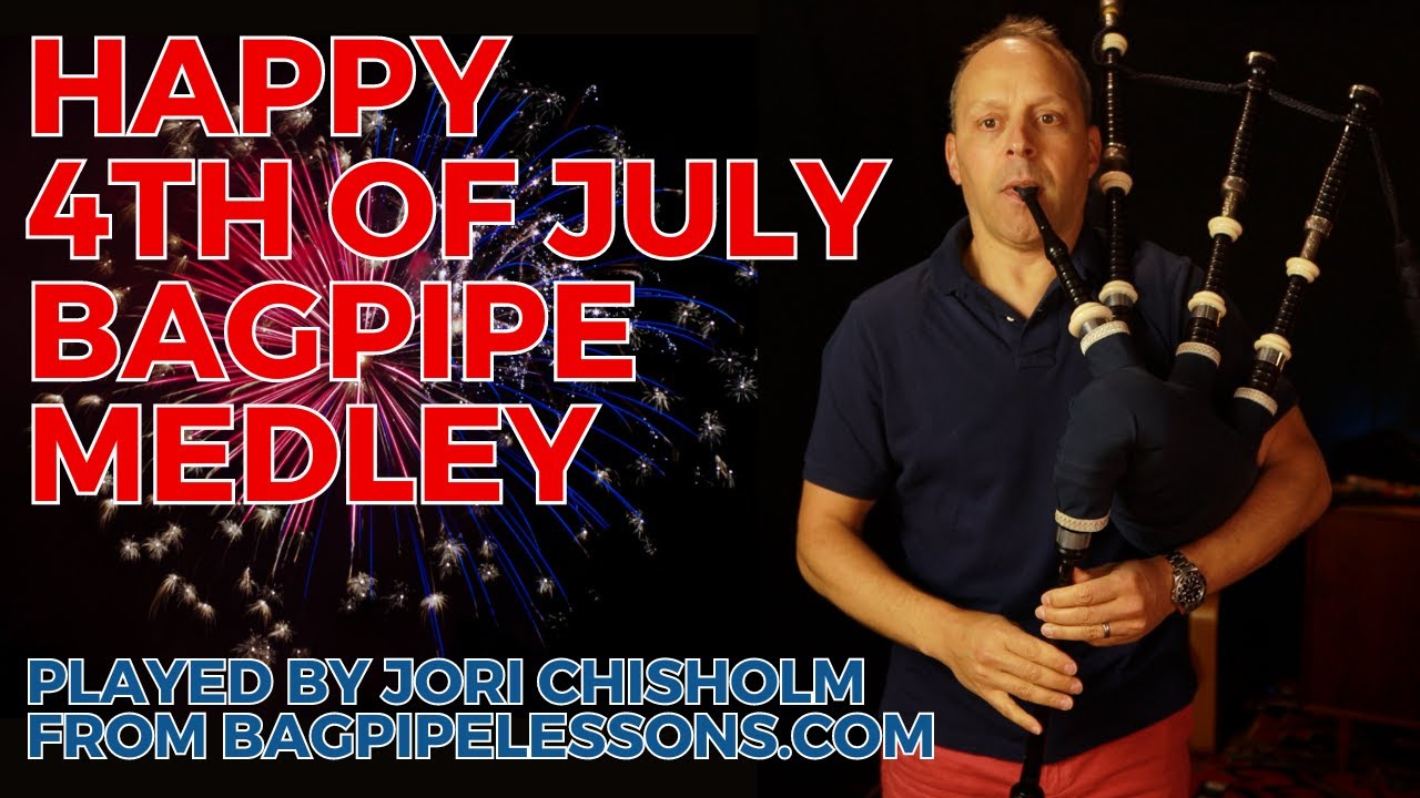 Celebrate Independence Day this 4th of July with Jori Chisholm's Medley of Patriotic Bagpipe Tunes