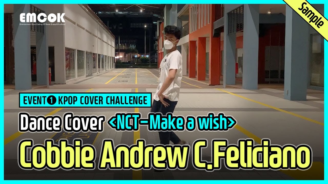 EMCOK | EVENT #1 KPOP COVER CHALLENGE (DANCE) | Cobbie Andrew C. Feliciano | NCT - Make a Wish
