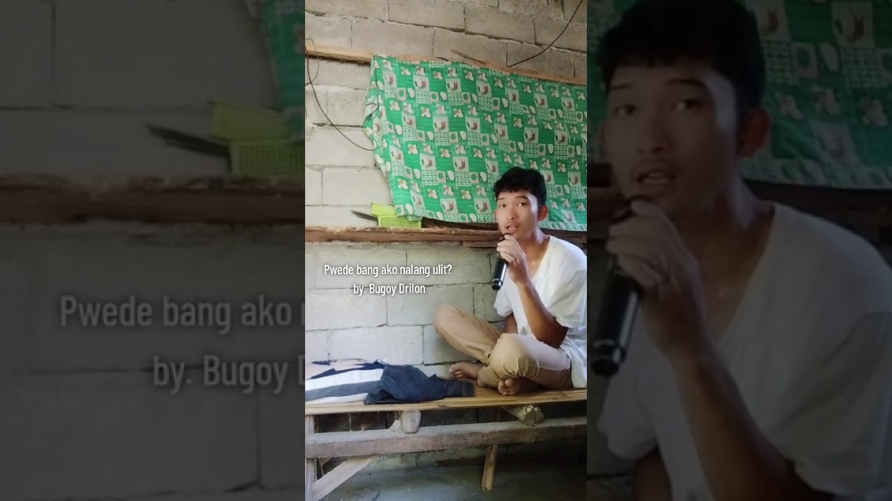 Pwede Bang Ako Nalang Ulit - Bugoy Drilon (cover) 