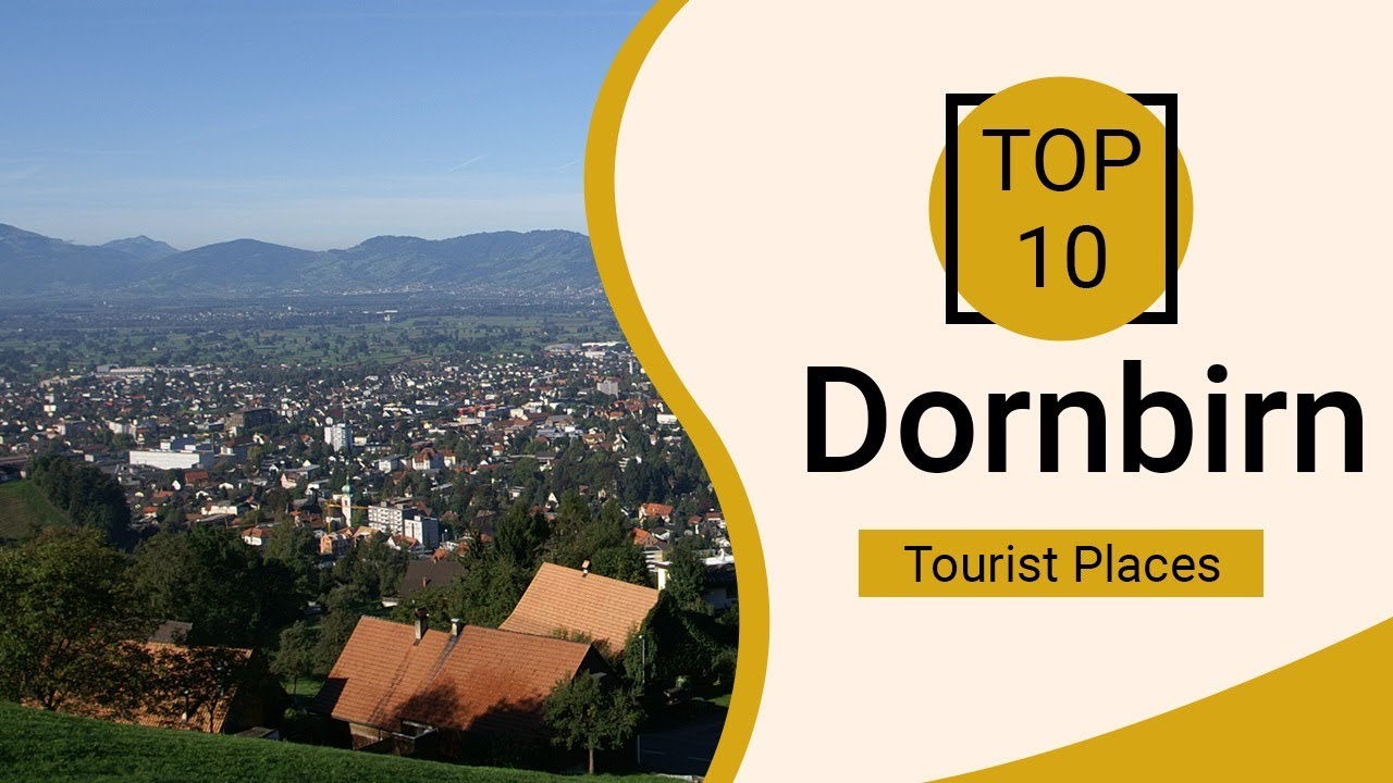 Top 10 Best Tourist Places to Visit in Dornbirn | Austria - English