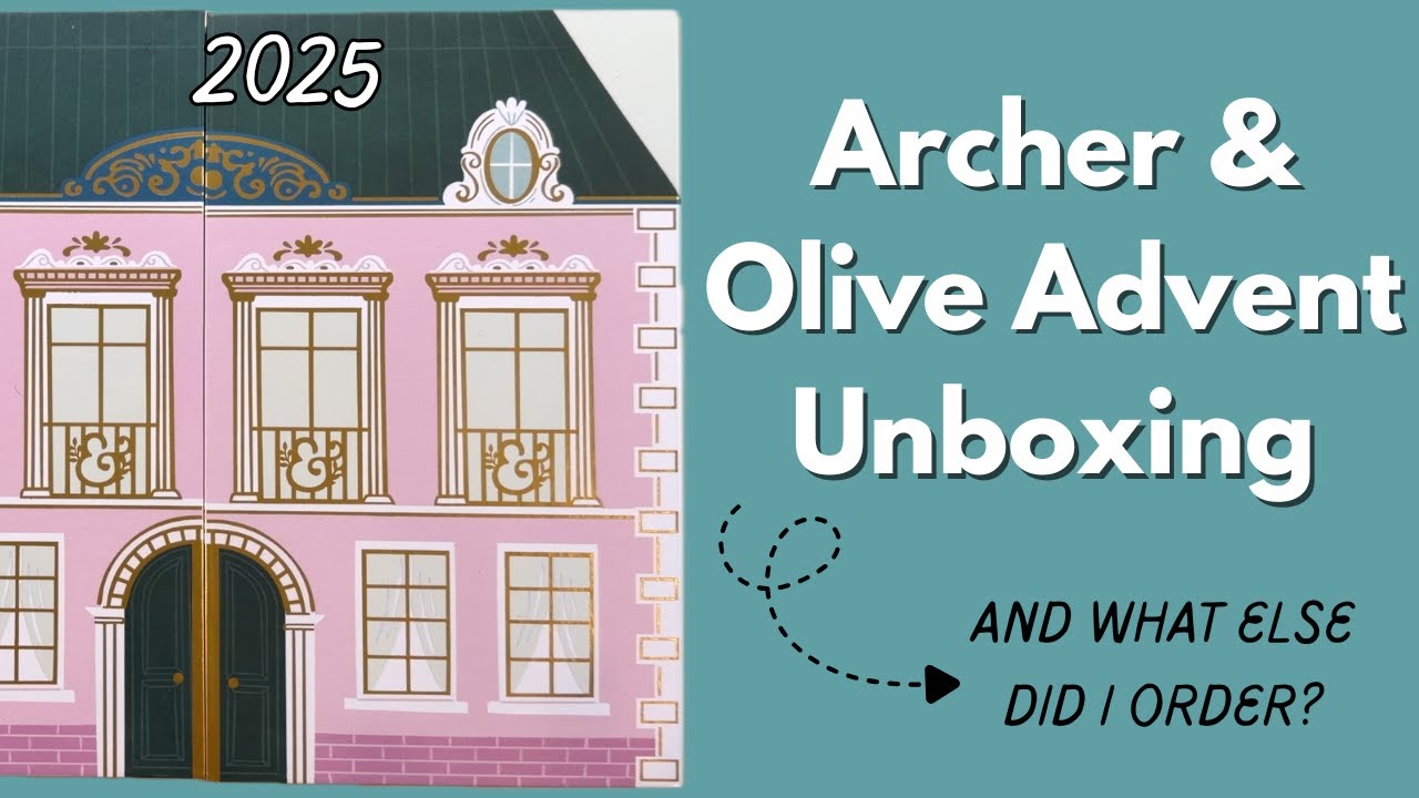 Распаковка адвент-бокса Archer & Olive 2025 и того, что еще я заказала из зимнего выпуска!