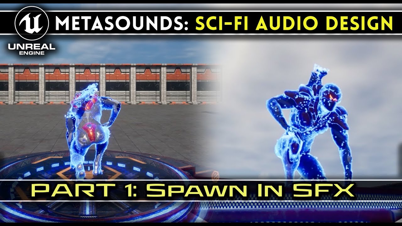 Sci-Fi Weapons and VFX Audio Design with Metasounds: Part 1 - Spawn In SFX