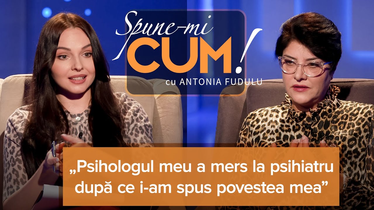 “AM LOCUIT CU AMANTELE SOȚULUI MEU” - ELENA MANTU - SPUNE-MI CUM! CU ANTONIA FUDULU