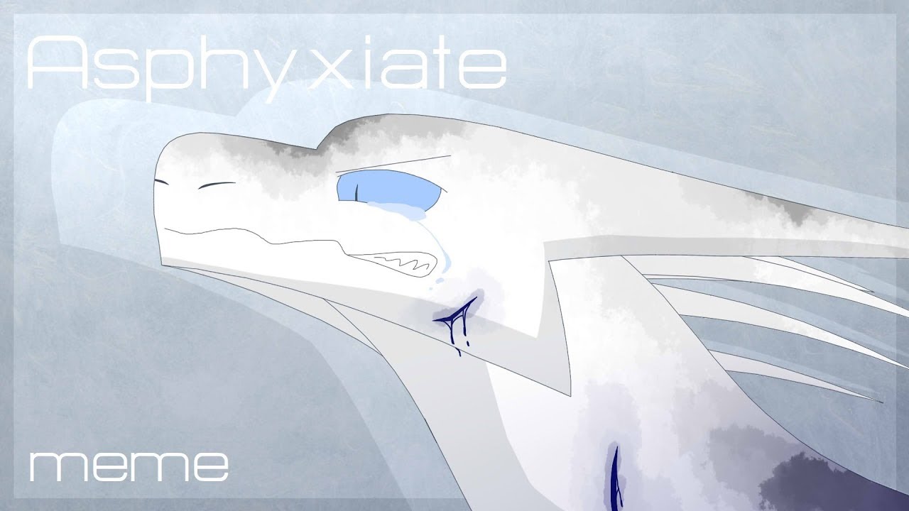 Asphyxiate - |meme| - Icicle