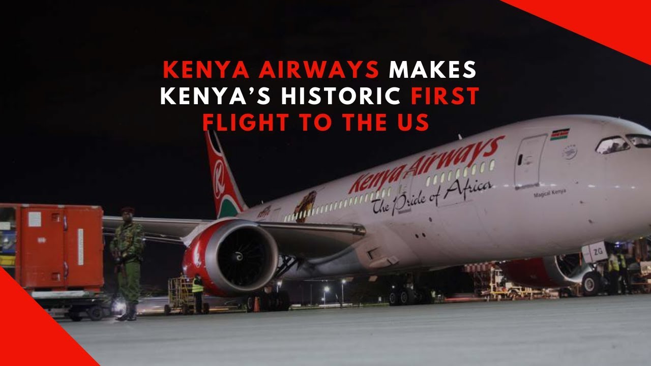 Kenya Airways makes historic first direct flight to the US
