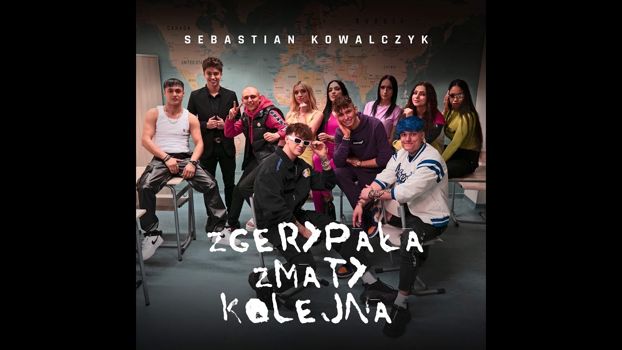 ZGERYPAŁAZMATYKOLEJNA- Sebastian Kowalczyk (Official Video)