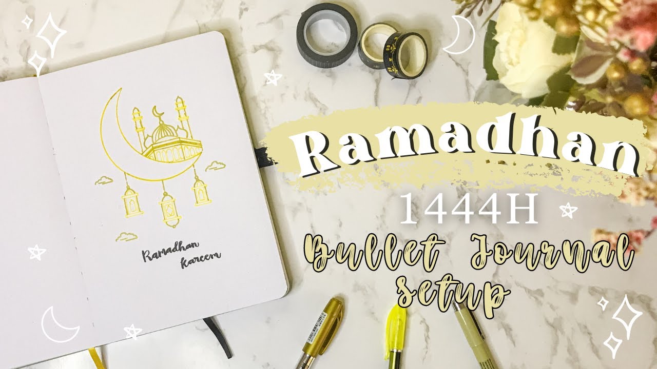 Ramadhan 1444H (2023) | Bullet Journal Setup | 