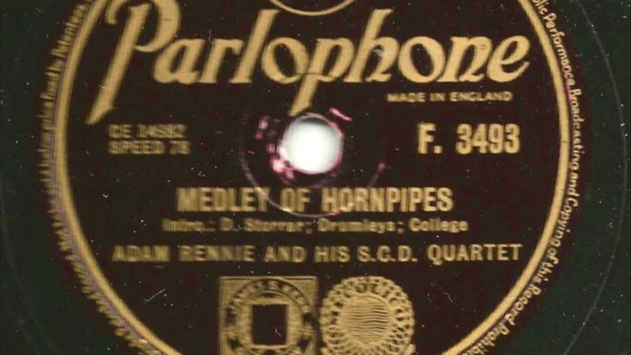 Adam Rennie And His S. C. D. Quartet - Medley Of Hornpipes (78 rpm record) 1954
