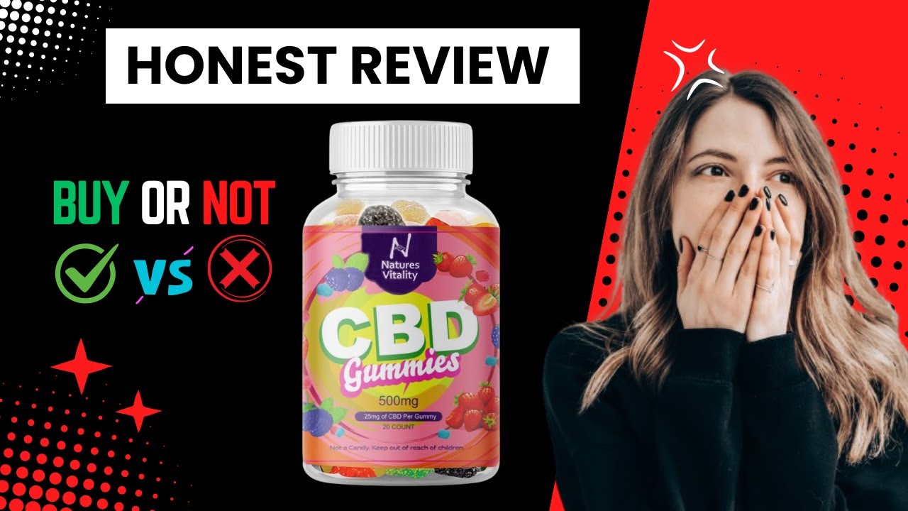Natures Vitality CBD Gummies Reviews (✅Watch Out!!✅) Natures Vitality CBD Gummies Experience!!