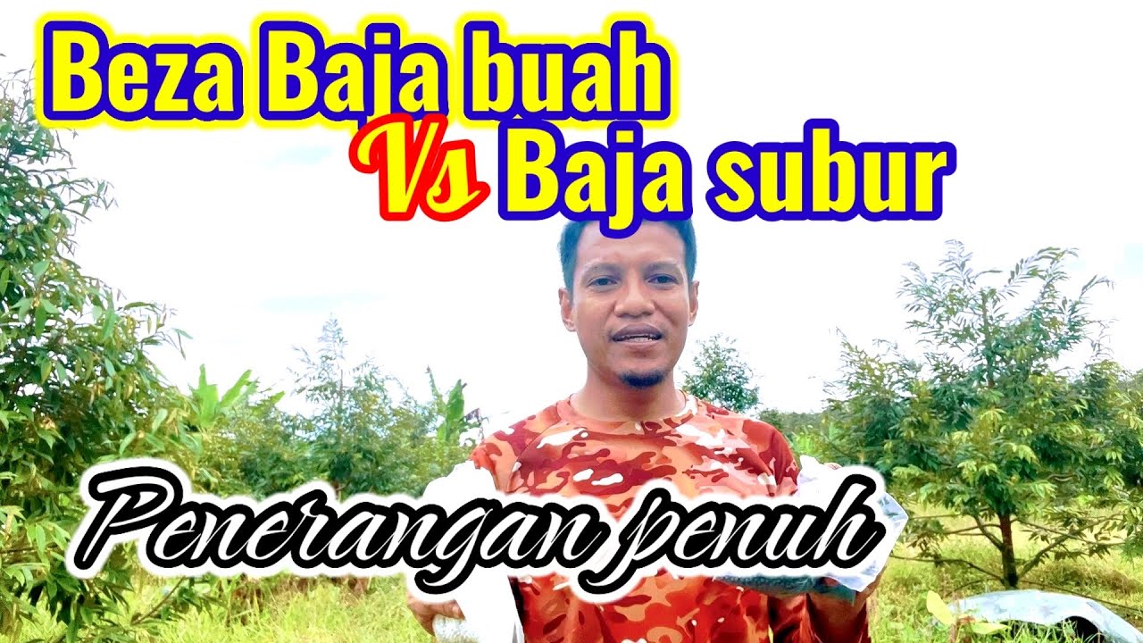 Perbezaan Baja Buah dan Baja Subur