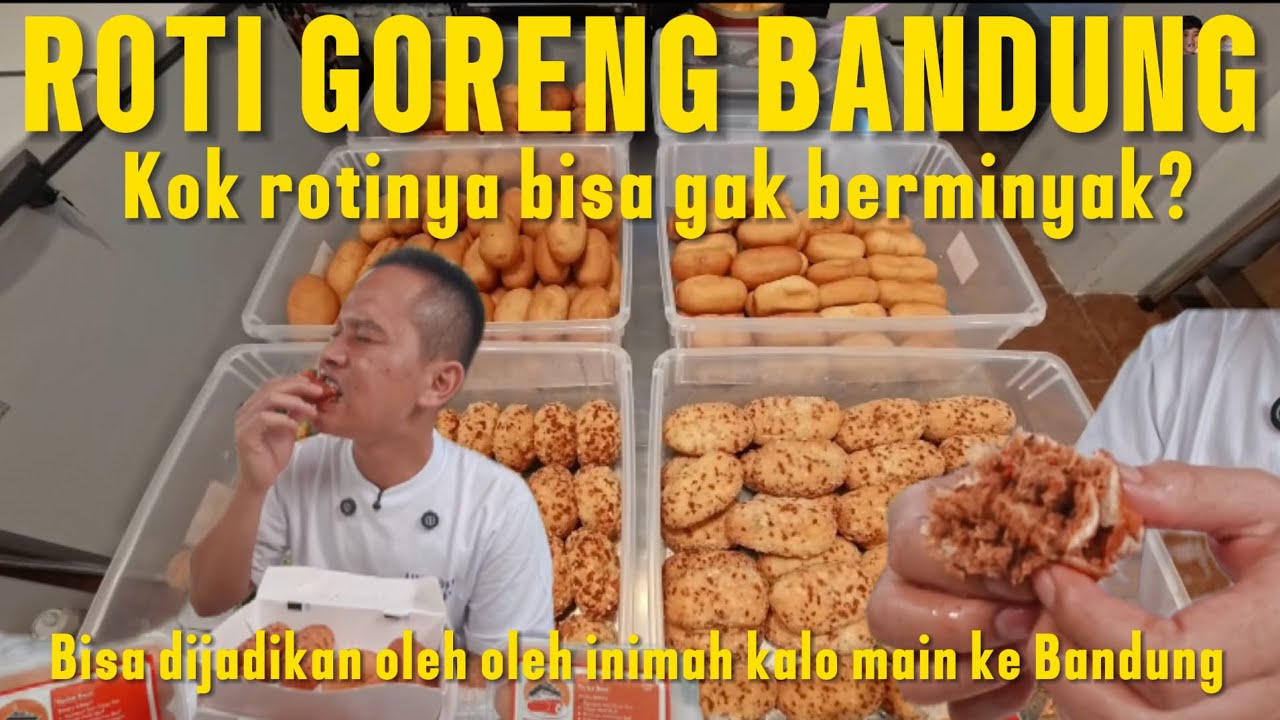 REKOMENDASI ROTI YANG ENAK DI BANDUNG || ROTINYA DI GORENG TAPI GAK BERMINYAK? || SITUKANGDAHAR