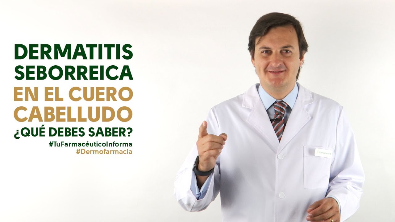 Dermatitis seborreica en el cuero cabelludo. Tu Farmacéutico Informa #Dermofarmacia