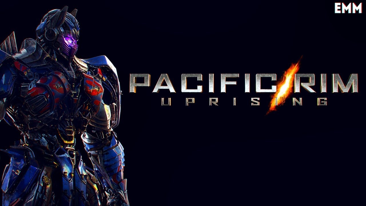 Transformers: The Last Knight (Pacific Rim: Uprising Style)