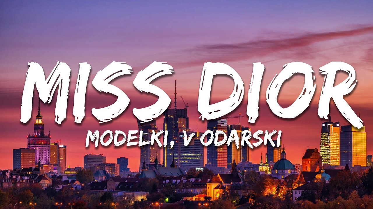MODELKI, Vłodarski - Miss Dior (Tekst/Lyrics)