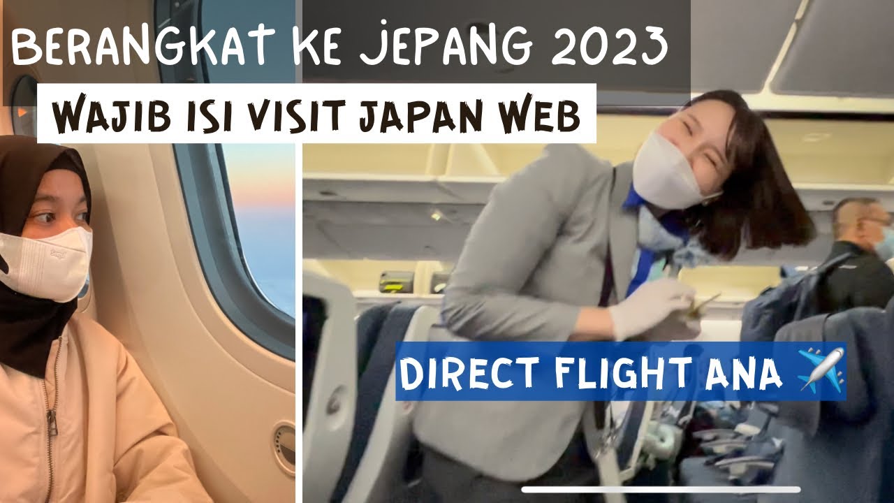 JAKARTA KE TOKYO NAIK ANA (ALL NIPPON AIRWAYS) ECONOMY CLASS - millayarou vlog