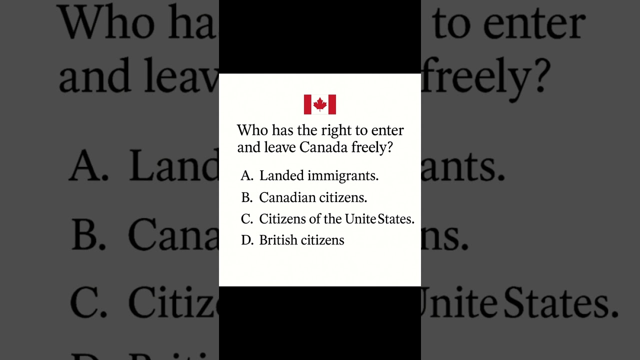 🚪 Who Can Freely Enter and Leave Canada? | Immigration Test Question