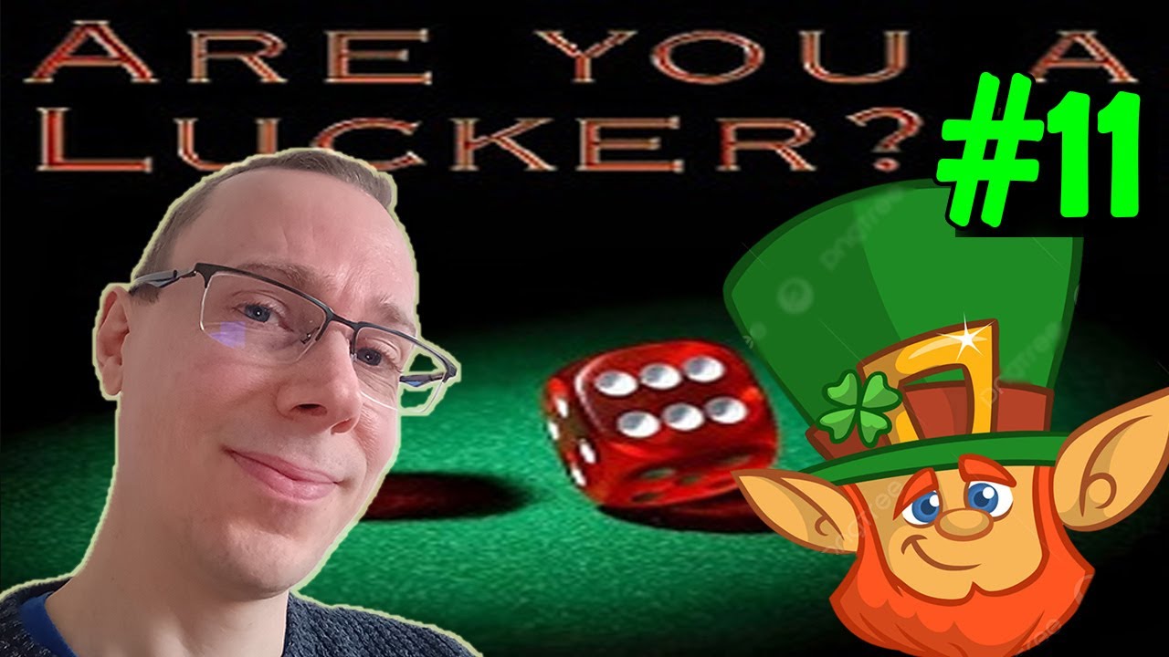 Are YOU a LUCKER? #11