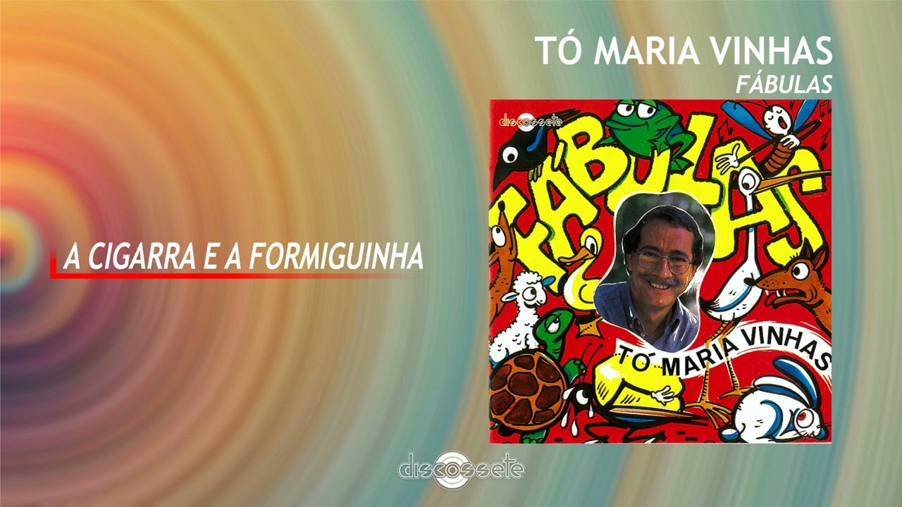 Tó Maria Vinhas - A cigarra e a formiguinha (Art Track)
