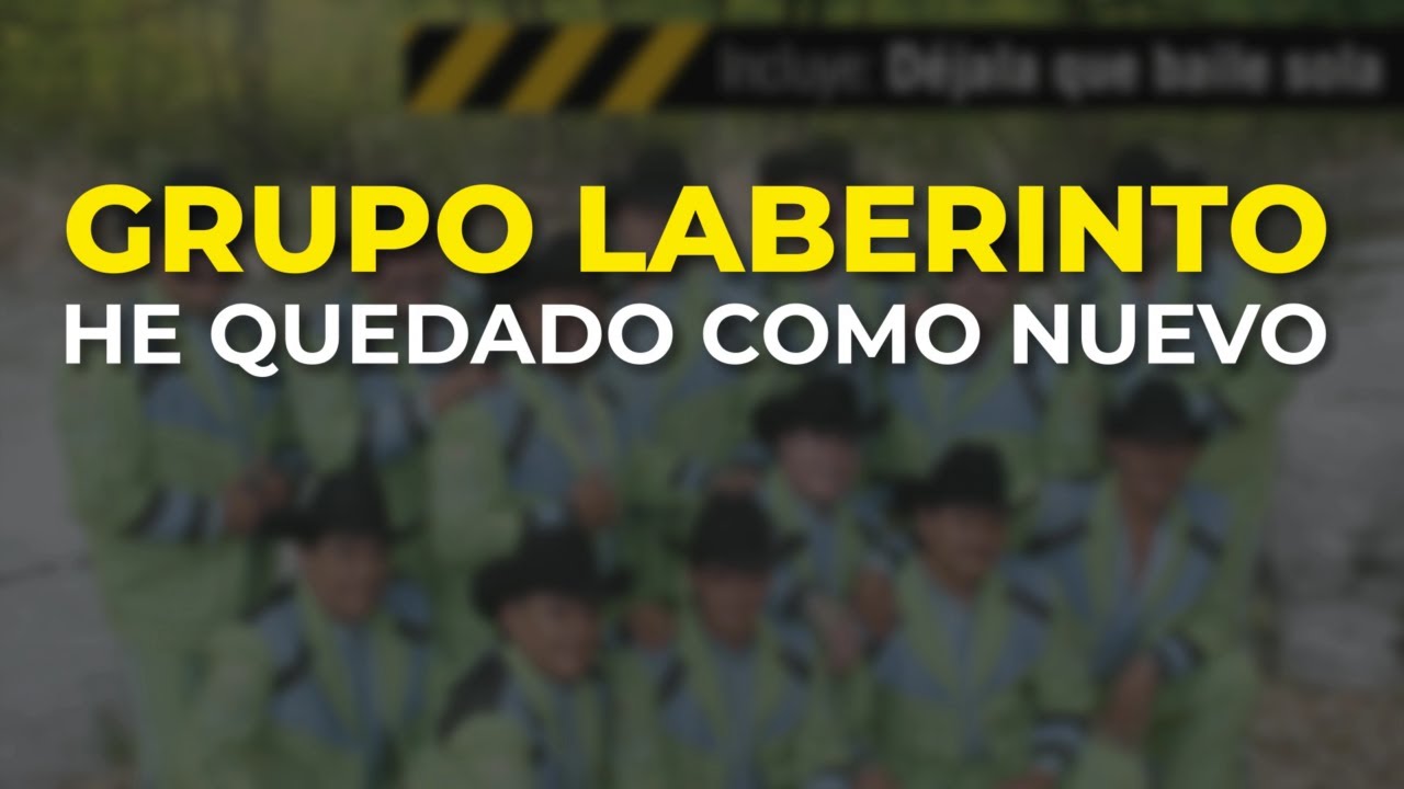 Grupo Laberinto - He Quedado Como Nuevo (Audio Oficial)